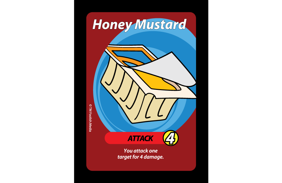 Honey Mustard is a saucy attack that leaves a Rooster a mess